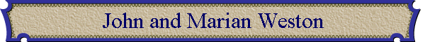 John and Marian Weston