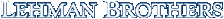 Lehman Brothers