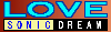 LOVE - SONIC DREAM