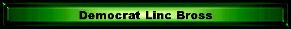 Democrat Linc Bross