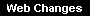 Web Changes