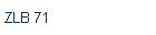 ZLB 71
