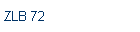 ZLB 72