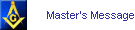 Master's Message