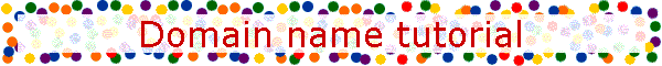 Domain name tutorial