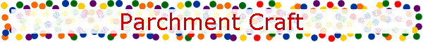 Parchment Craft