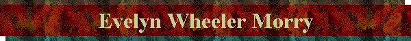 Evelyn Wheeler Morry