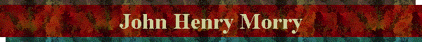 John Henry Morry