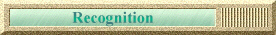 Recognition
