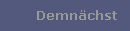 Demnchst