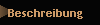Beschreibung