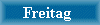 Freitag 2004