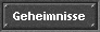 Geheimnisse