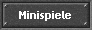 Minispiele