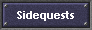 Sidequests