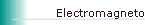 Electromagneto
