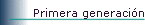 Primera generacin