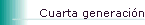 Cuarta generacin