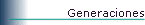 Generaciones