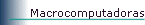 Macrocomputadoras