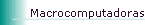 Macrocomputadoras