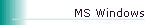 MS Windows