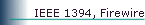 IEEE 1394, Firewire