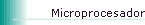 Microprocesador