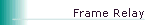 Frame Relay