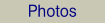 Photos.