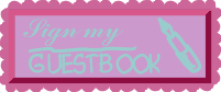 Sign my Guestbook