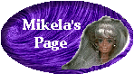 Mikela's Little Spot on the Web