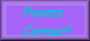 Poems Corner!