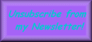 Unsubscribe from my Newsletter!
