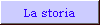 La storia