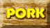 Pork