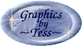 Graphics
                               by Tess
