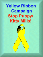 Yellow Ribbon Campaign - Stop Puppy/Kitten Mills!