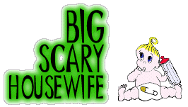 Big Scary Housewife
