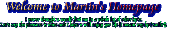 Welcome to Martin's Homepage