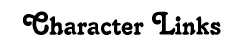 Character Links
