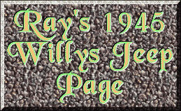 Ray's 1945 Willys Jeep Page