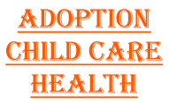 ADOPTION, CHILD CARE, AND HEALTH LINKS