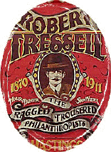 Robert Tressell's The Ragged Trousered Philanthropist
